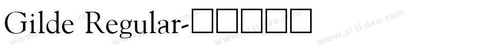 Gilde Regular字体转换